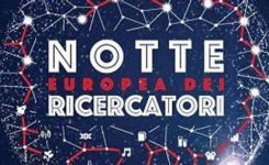 La Notte Europea dei Ricercatori: incontrare la scienza
